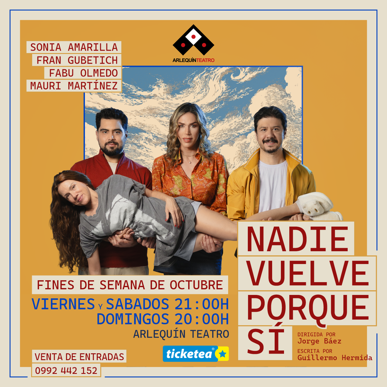 Sigue en cartelera del Arlequín la comedia Nadie vuelve porque sí